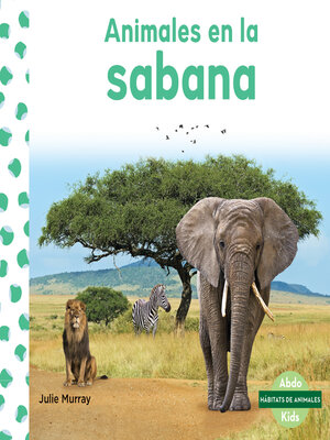 cover image of Animales en la sabana (Animals in Savannas)